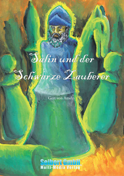 Gert von Ameln - Salin und der Schwarze Zauberer - Schach-Märchen - Seiberth Verlag