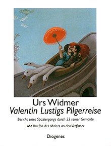 Urs Widmer Valentin Lustig Valentin Lustigs Pilgerreise - Rezension Glarean Magazin