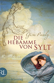 Die Hebamme von Sylt - Roman von Gisa Pauly - Literatur-Rezensionen