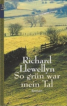 Richard Llewellyn: So grün war mein Tal - Roman (Vergessene Bücher)