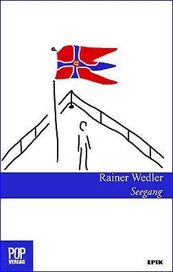 Rainer Wedler - Seegang - Novelle (Pop Verlag)