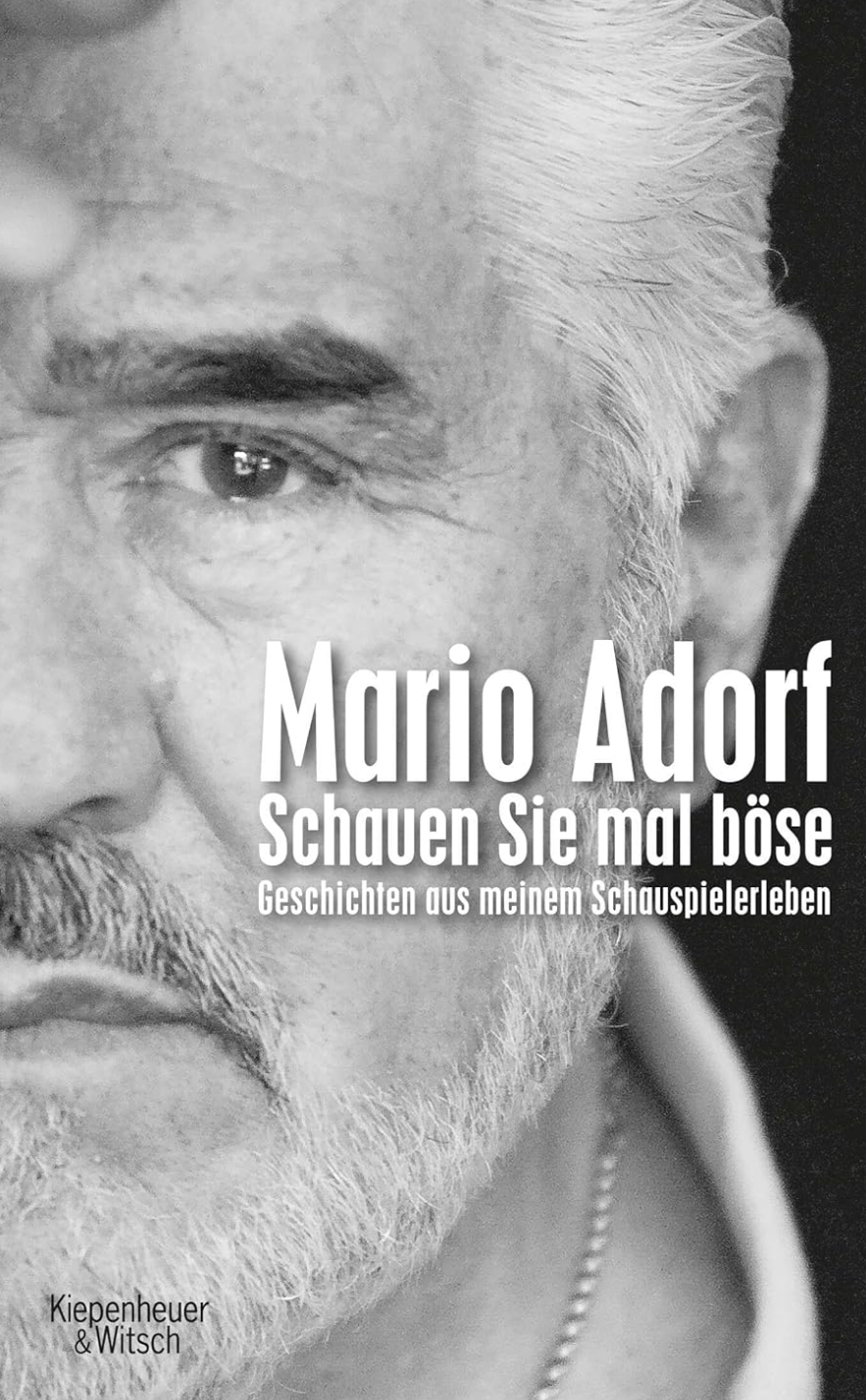 Mario Adorf - Schauen Sie mal böse - Glarean Magazin