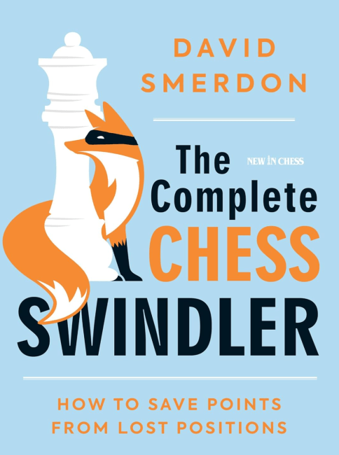 The Complete Chess Swindler - David Smerdon - Glarean Magazin