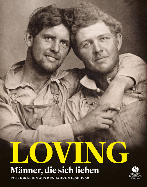 Loving - Männer die sich lieben - Fotoalbum - Cover Elisabeth Sandmann Verlag - Rezensionen Glarean Magazin