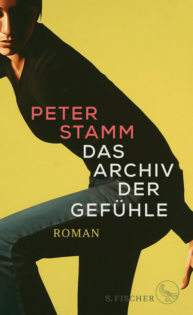 Peter Stamm - Das Archiv der Gefühle - Roman - Cover S. Fischer Verlag - Literatur-Rezensionen - Glarean Magazin
