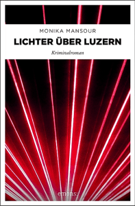 Monika Mansour - Lichter über Luzern - Buch-Cover - Emons Verlag - Rezensionen Glarean Magazin Monika Mansour - Lichter über Luzern - Buch-Cover - Emons Verlag - Rezensionen Glarean Magazin