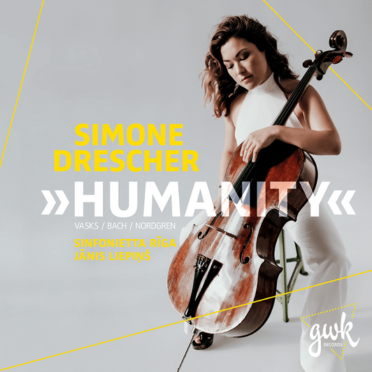 Simone Drescher - Humanity - Vasks - Bach - Nordgren - Sinfonietta Riga - Janis Liepins - Musik-Rezensionen Glarean Magazin