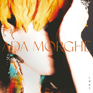 Ada Morghe - Alexandra Helmig - Lost Album - Cover - Glarean Magazin