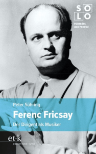 Ferenc Friscay - Biographie Cover - Glarean Magazin