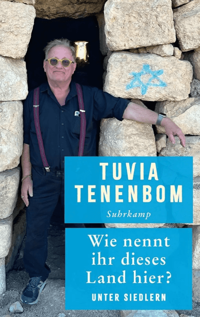 Wie nennt ihr dieses Land hier - Tuvia Tenenbom - Cover - Glarean Magazin